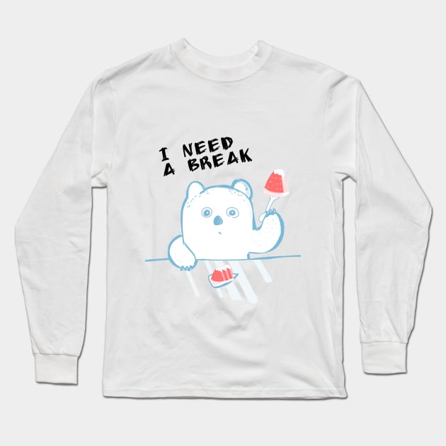 I need a break Long Sleeve T-Shirt by Hetaor